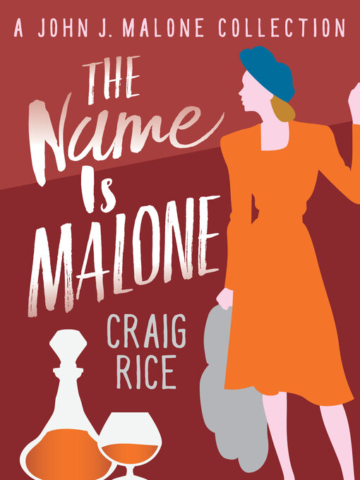 Title details for The Name Is Malone by Craig Rice - Available